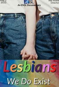 Lesbians: We Do Exist