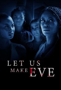 Let Us Make Eve