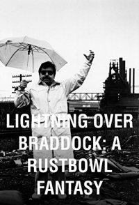 Lightning Over Braddock: A Rustbowl Fantasy