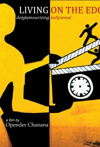 Living on the Edge: Deglamourisng Bollywood