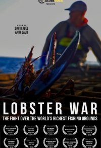 Lobster War: The Fight Over the World's Richest Fishing Grounds
