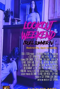 Lookout Weekend: Cruel Summer IV
