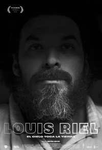 Louis Riel or Heaven Touches the Earth