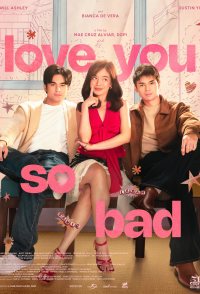 Love You So Bad