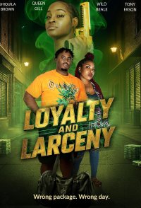 Loyalty and Larceny