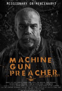 Machine Gun Preacher: Documentary