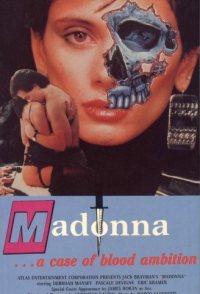 Madonna: A Case of Blood Ambition