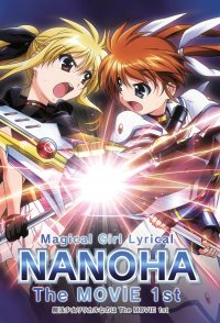 Magical Girl Lyrical Nanoha the Movie 1st