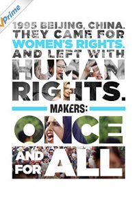 MAKERS: Once and for All