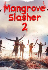 Mangrove Slasher 2