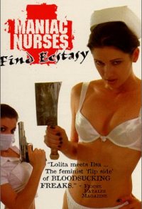 Maniac Nurses find Ecstasy