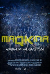MaQKina: Historia de una subcultura