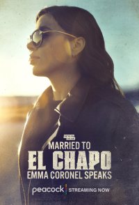 Married to El Chapo: Emma Coronel Speaks