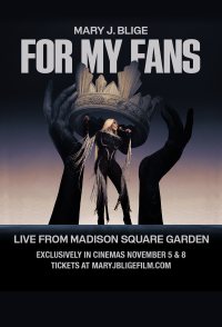 Mary J. Blige: For My Fans