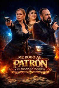 Me Robo Al Patron Y El Negocio Tambien