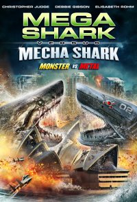 Mega Shark vs. Mecha Shark