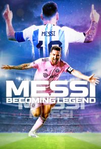 Messi: Becoming Legend