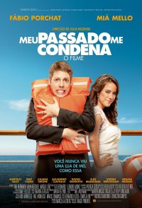 Meu Passado Me Condena: O Filme