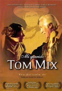 Mi querido Tom Mix