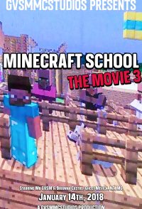 Minecraft School the Movie 3
