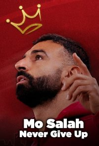 Mo Salah: Never Give Up