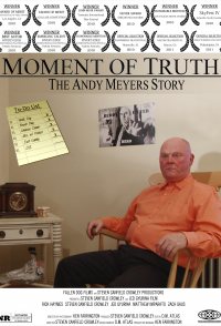 Moment of Truth: The Andy Meyers Story