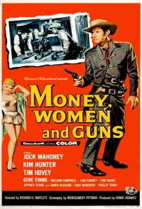 Money, Women and Guns