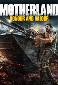 Mother Land: Honour and Valour