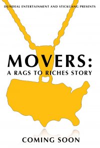Movers: A Rags to Riches Story