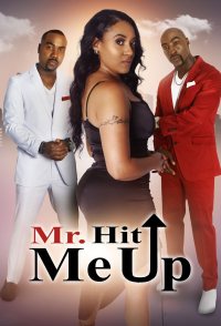 Mr. Hit Me Up