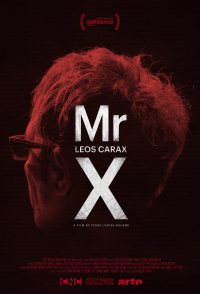 Mr. X, a Vision of Leos Carax