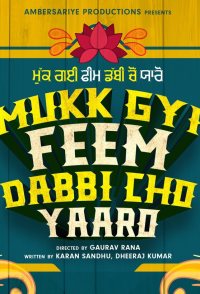 Mukk Gyi Feem Dabbi Cho Yaaro