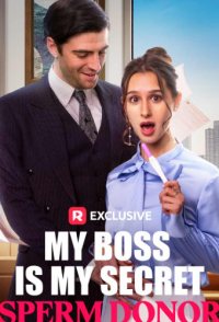 My Boss Is My Secret Sperm Donor