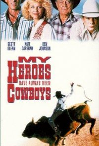 My Heroes Have Always Been Cowboys