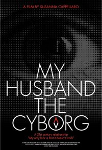 My Husband, the Cyborg