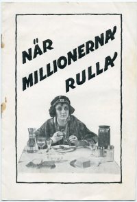 När millionerna rullar...