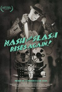 Nash the Slash Rises Again!