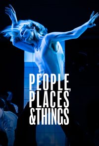 National Theatre Live: People, Places and Things
