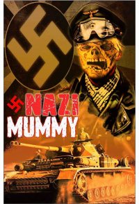 Nazi Mummy