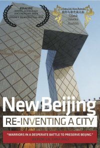 New Beijing: Reinventing a City