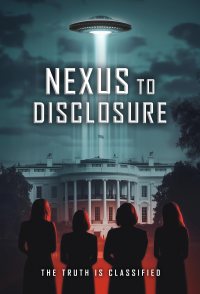 Nexus to Disclosure: The Truth Is Classified