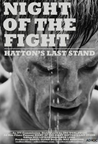 Night of the Fight: Hatton's Last Stand