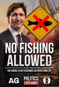 No Fishing Allowed: The Liberal Plan to Decimate an Entire In...