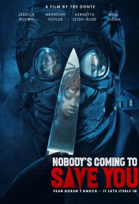 Nobody's Coming to Save You