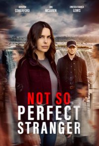 Not So Perfect Stranger