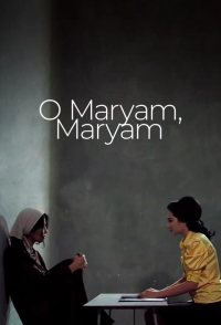 O Maryam, Maryam