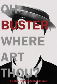 Oh Buster, Where Art Thou?