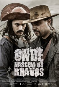 Onde Nascem os Bravos