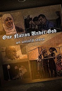 One Nation Under God: An Untold Story