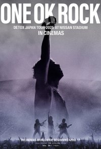 ONE OK ROCK Detox Japan Tour 2025 at Nissan Stadium in Cinemas
